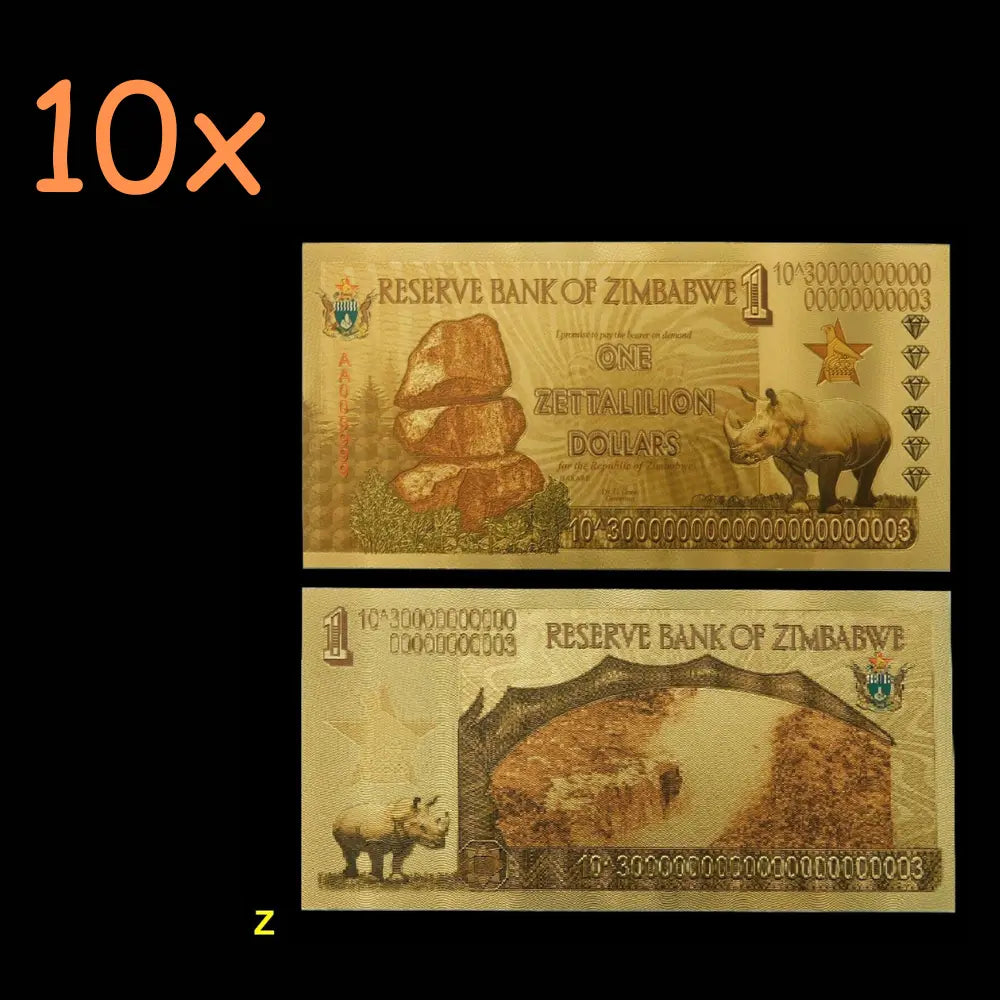 10xZimbabwe 1 Zettalilion Dollars Gold Foil Banknote Reserve Bank