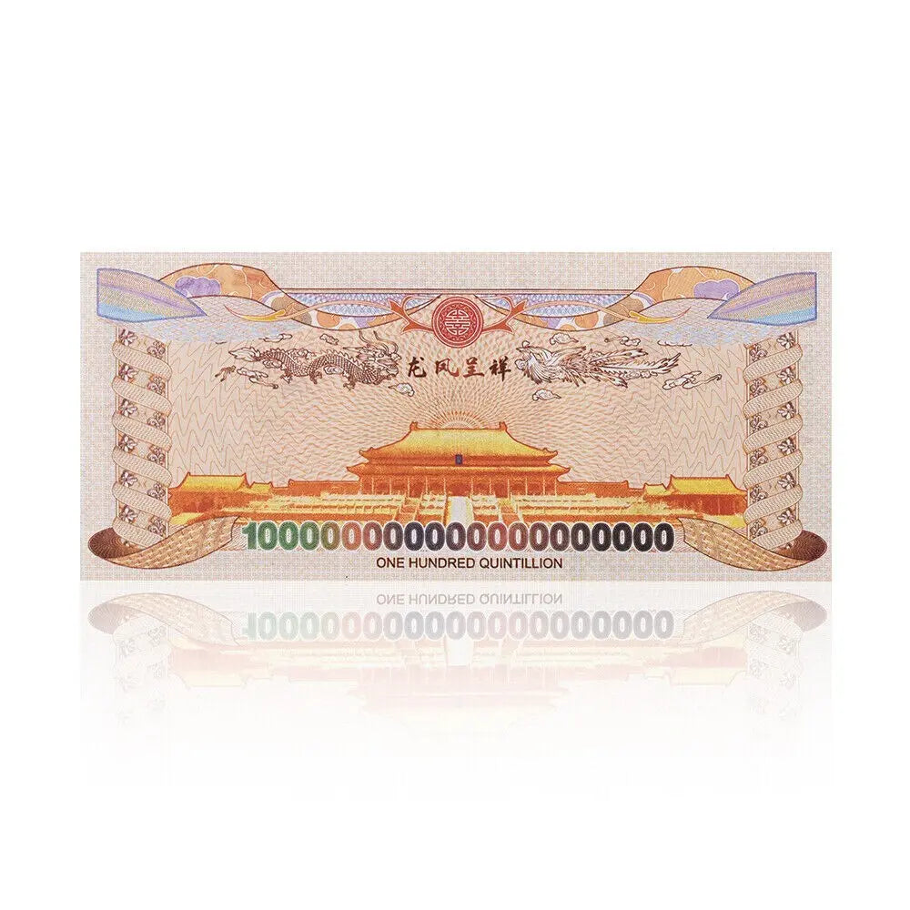 10xChinese dragon and phoenix  One Hundred Quintillion Dollar Banknote