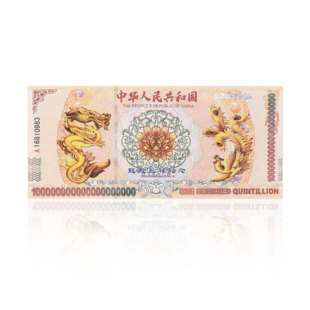 10xChinese dragon and phoenix  One Hundred Quintillion Dollar Banknote