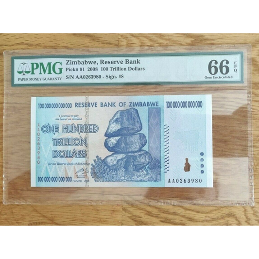Zimbabwe 100 trillion dollars  PMG 66 Exceptional Paper Quality